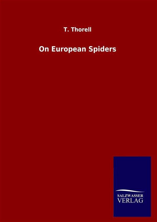 Cover for T Thorell · On European Spiders (Innbunden bok) (2020)