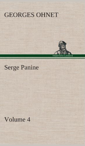 Cover for Georges Ohnet · Serge Panine - Volume 04 (Hardcover Book) (2013)