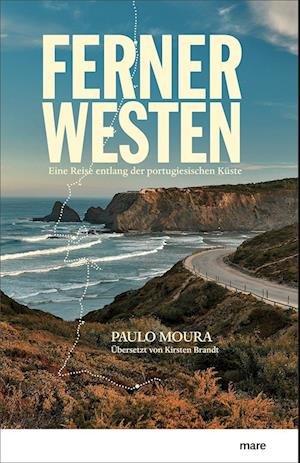 Cover for Paulo Moura · Ferner Westen (Hardcover Book) (2022)