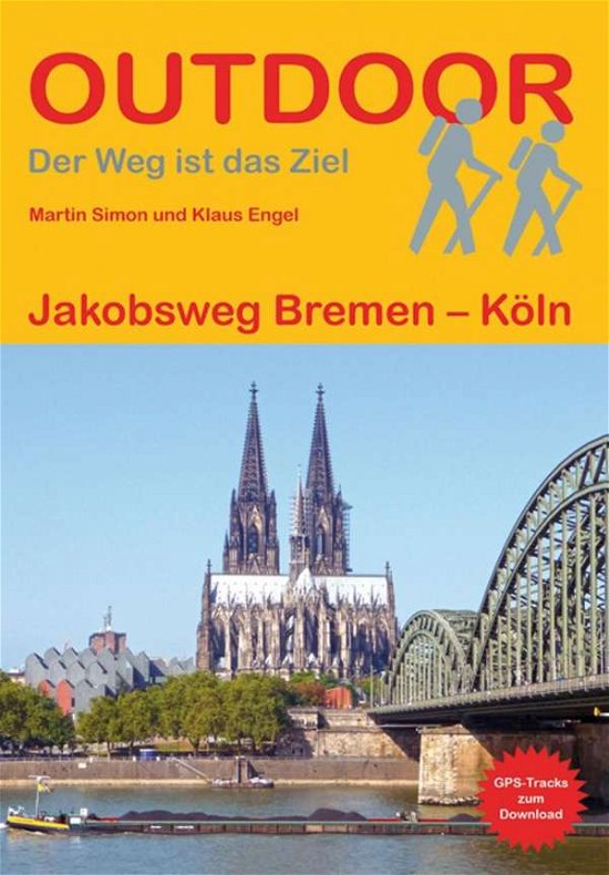 Jakobsweg Bremen - Köln - Engel - Books -  - 9783866866690 - 