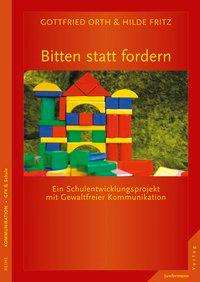 Cover for Orth · Bitten statt fordern (Buch)