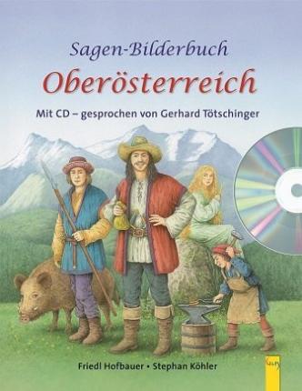 Cover for Friedl Hofbauer · Sagenbilderbuch OberÃ¶sterreich (Book)