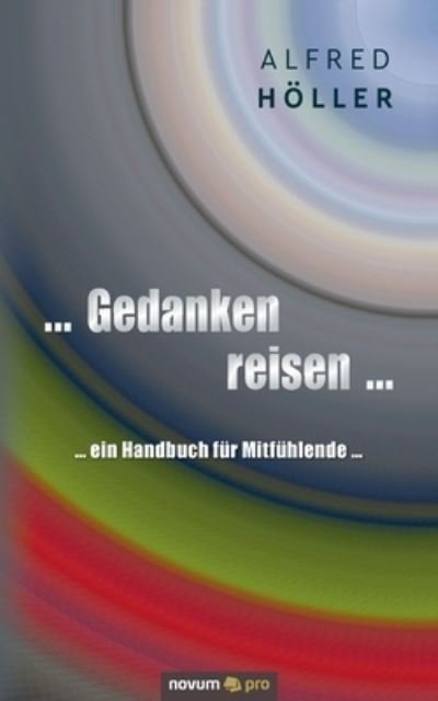 Cover for Höller · ... Gedanken reisen ... (N/A) (2021)