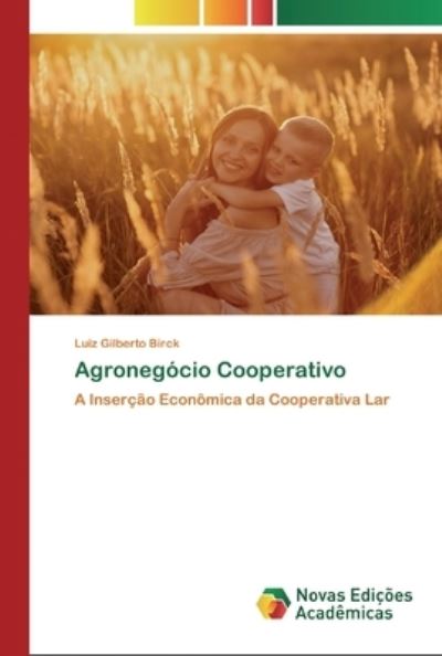 Cover for Birck · Agronegócio Cooperativo (Book) (2020)