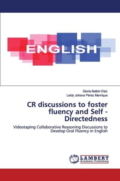 CR discussions to foster fluency a - Díaz - Books -  - 9786200470690 - May 28, 2020