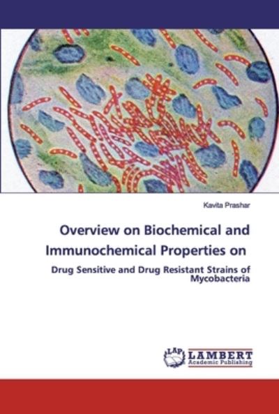 Cover for Kavita Prashar · Overview on Biochemical and Immunochemical Properties on (Paperback Book) (2019)