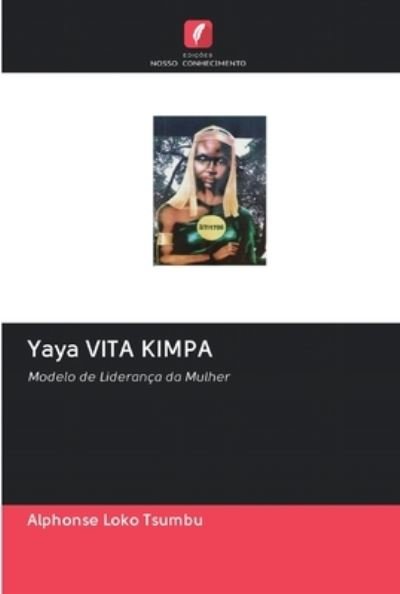 Cover for Alphonse Loko Tsumbu · Yaya VITA KIMPA (Paperback Book) (2020)