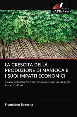 Cover for Bezerra · La Crescita Della Produzione Di (Book) (2020)