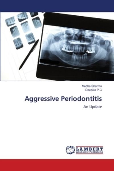 Cover for Sharma · Aggressive Periodontitis (N/A) (2021)
