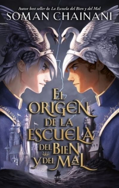 Cover for Soman Chainani · El origen de la Escuela del Bien y del Mal (Pocketbok) (2023)