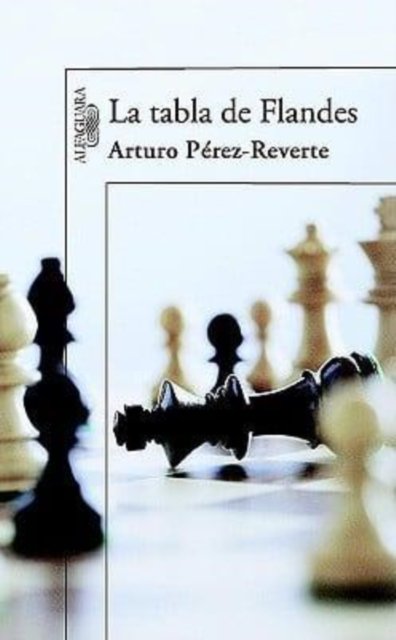 Cover for Arturo Perez-Reverte · La tabla de Flandes (Pocketbok) (2007)