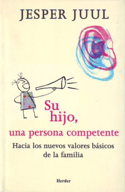 Cover for Jesper Juul · Su Hijo Una Persona Competente (Taschenbuch) (2021)