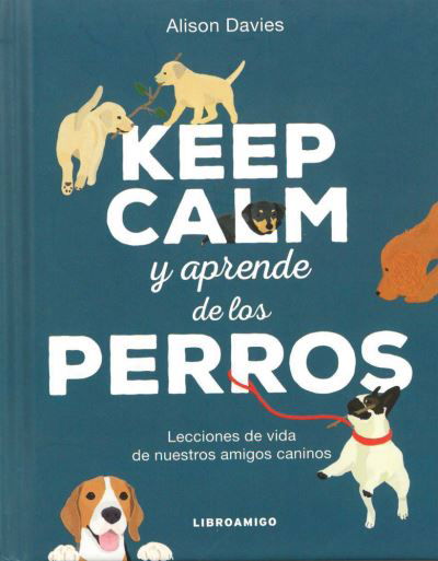 Cover for Alison Davies · Keep Calm Y Aprende de Los Perros (Paperback Book) (2021)