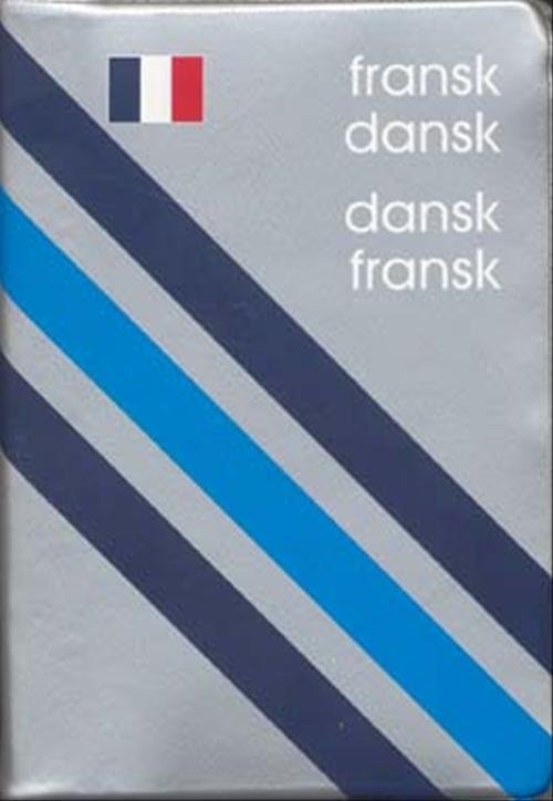 Cover for Ea Tryggvason Bay · De Stribede Ordbøger: Fransk-Dansk / Dansk-Fransk Ordbog (Sewn Spine Book) [3º edição] (2004)