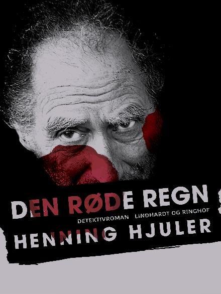 Cover for Henning Hjuler · Den røde regn (Sewn Spine Book) [2nd edition] (2017)