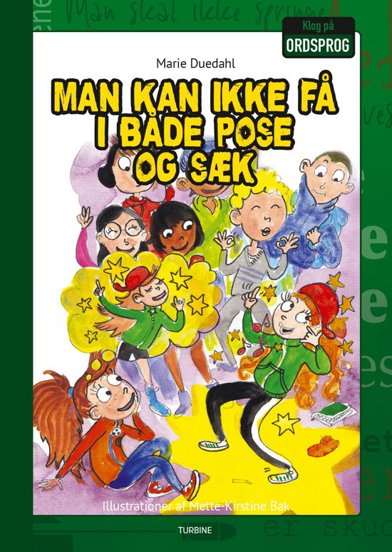 Cover for Marie Duedahl · Klog på ordsprog: Man kan ikke få i både pose og sæk (Gebundenes Buch) [1. Ausgabe] (2020)