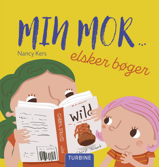 Cover for Nancy Kers · Min mor... elsker bøger (Cardboard Book) [1. wydanie] (2025)