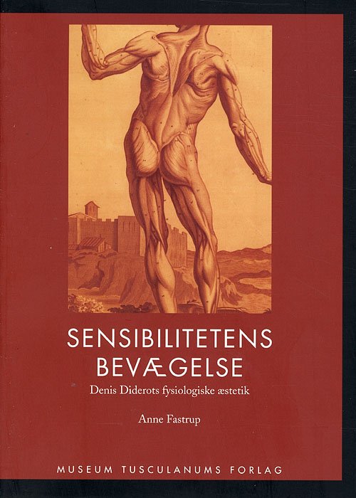 Cover for Anne Fastrup · Tidlig Moderne., 1: Sensibilitetens bevægelse (Sewn Spine Book) [1º edição] (2007)