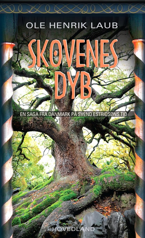 Cover for Ole Henrik Laub · Skovenes dyb (Bound Book) [1st edition] [Indbundet] (2011)