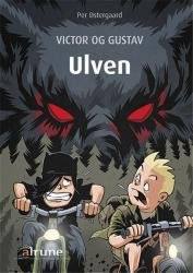 Cover for Per Østergaard · Victor og Gustav: Victor og Gustav, Ulven (Sewn Spine Book) [1st edition] (2015)