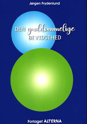 Cover for Jørgen Frydenlund · Den guddommelige bevidsthed (Sewn Spine Book) [1st edition] (2020)