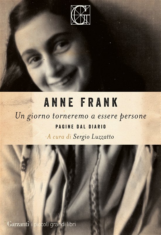 Cover for Anne Frank · Un Giorno Torneremo A Essere Persone. Pagine Dal Diario (Bok)
