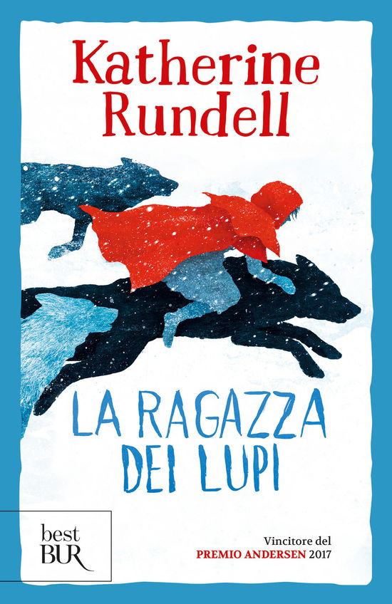 Cover for Katherine Rundell · La Ragazza Di Lupi. Uniform Edit. (Buch)