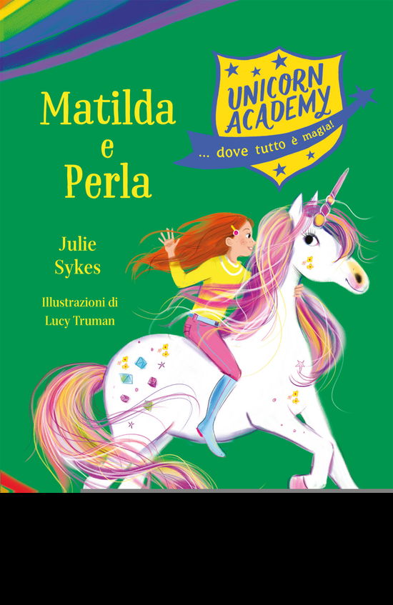 Cover for Julie Sykes · Matilda E Perla. Unicorn Academy (Book)