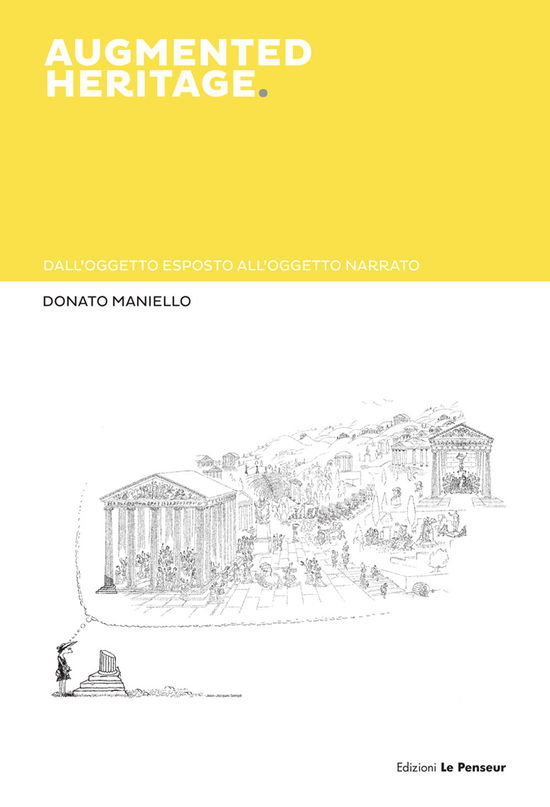 Cover for Donato Maniello · Augmented Heritage. Dall'oggetto Esposto All'oggetto Narrato (Book)