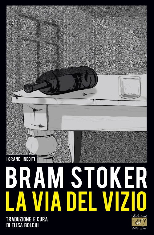 Cover for Bram Stoker · La Via Del Vizio (Bog)