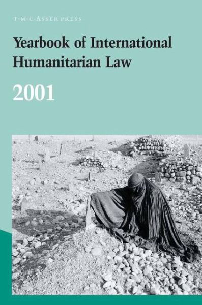 Cover for H Fischer · Yearbook of International Humanitarian Law - 2001 - Yearbook of International Humanitarian Law (Innbunden bok) (2011)