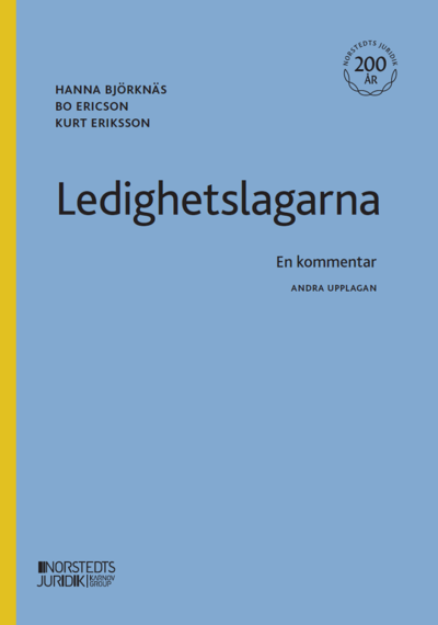 Cover for Bo Ericson, Hanna Björknäs, Kurt Eriksson · Ledighetslagarna : en kommentar (Paperback Book) (2023)