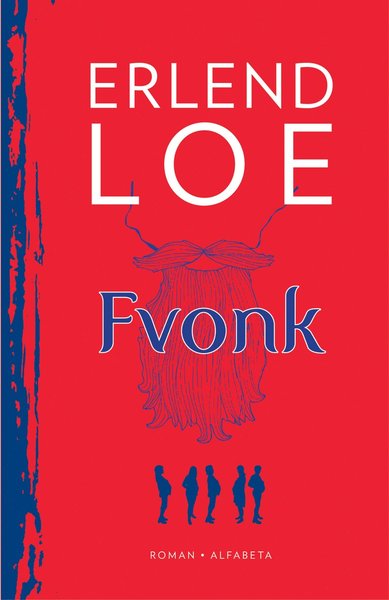 Fvonk - Erlend Loe - Boeken - Alfabeta - 9789150114690 - 17 september 2012