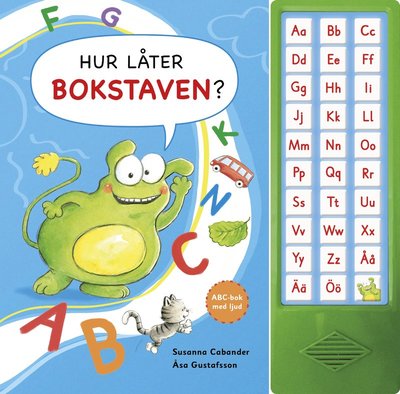 Hur låter bokstaven? - Susanna Cabander - Books - Prolingus AB - 9789151906690 - September 3, 2019