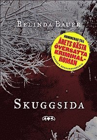 Cover for Belinda Bauer · Exmoor-trilogin: Skuggsida (Indbundet Bog) (2012)