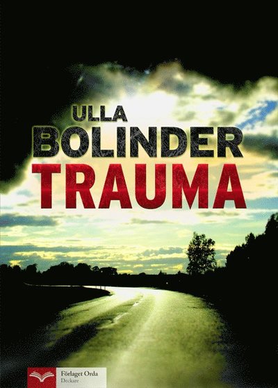 Cover for Ulla Bolinder · Trauma (Hardcover Book) (2014)