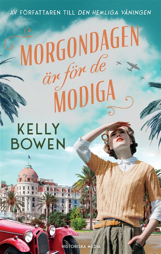 Cover for Kelly Bowen · Morgondagen är för de modiga (Bound Book) (2024)