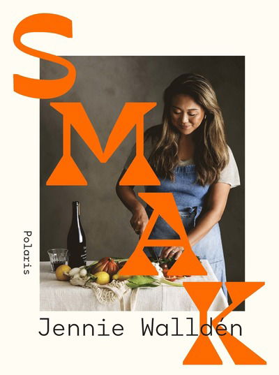 Cover for Jennie Walldén · Smak (Hardcover Book) (2024)