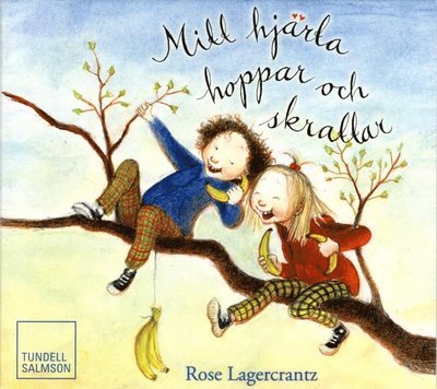 Cover for Rose Lagercrantz · Dunne: Mitt hjärta hoppar och skrattar (Lydbog (CD)) (2014)