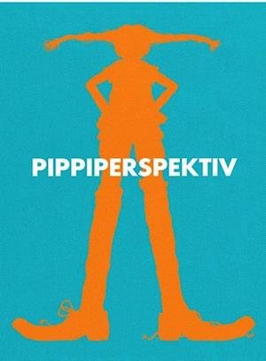 Cover for Maina Arvas (red.) · Pippiperspektiv (Innbunden bok) (2020)