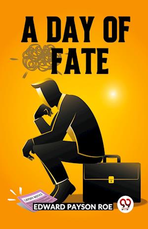 Cover for Edward Payson Roe · A Day Of Fate (Paperback Book) (2024)