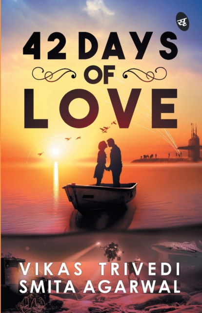 Cover for Vikas Trivedi · 42 Days of Love (Paperback Book) (2019)