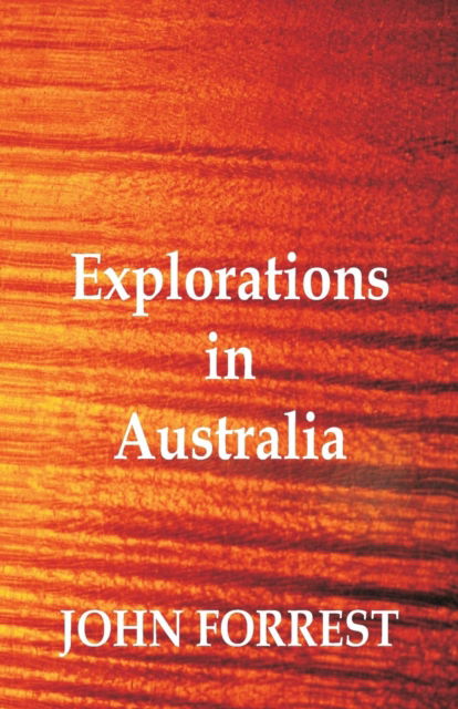 Cover for John Forrest · Explorations in Australia (Paperback Book) (2018)