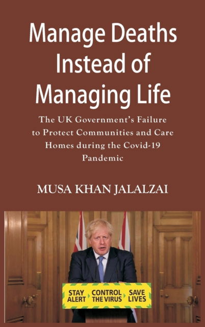 Cover for Musa Khan Jalalzai · Manage Deaths Instead of Managing Life (Innbunden bok) (2021)