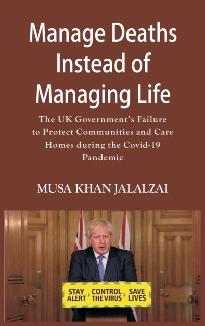 Cover for Musa Khan Jalalzai · Manage Deaths Instead of Managing Life (Hardcover bog) (2021)