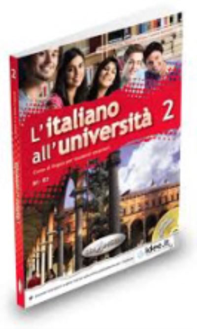 L'italiano all'universita 2 + online access code + audio CD. B1-B2: + online access code + audio CD. B1-B2 - Matteo La Grassa, Marcello Delitala, Fiorenza Quercioli - Books - Edilingua Pantelis Marin - 9789606930690 - September 16, 2013