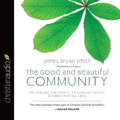 Cover for James Bryan Smith · Good and Beautiful Community (CD) (2013)