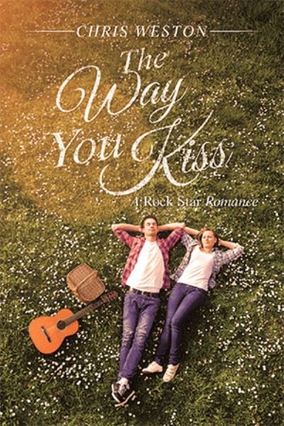 Cover for Chris Weston · Way You Kiss (Bok) (2023)