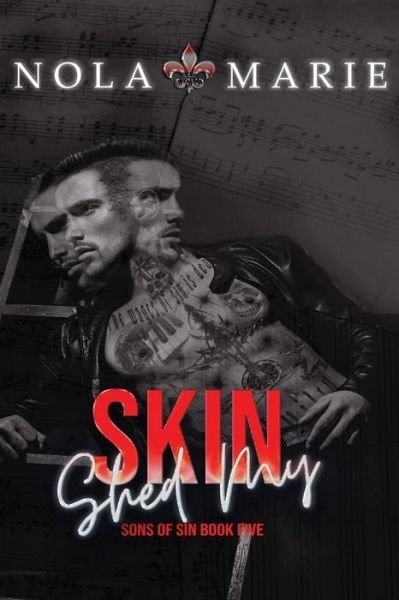 Cover for Nola Marie · Shed My Skin - Sons of Sin (Paperback Bog) (2022)