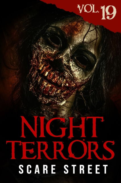 Cover for Scare Street · Night Terrors Vol. 19: Short Horror Stories Anthology - Night Terrors (Paperback Book) (2021)